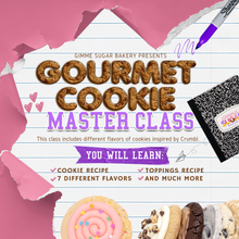 Load image into Gallery viewer, Gourmet Cookie Master Class
